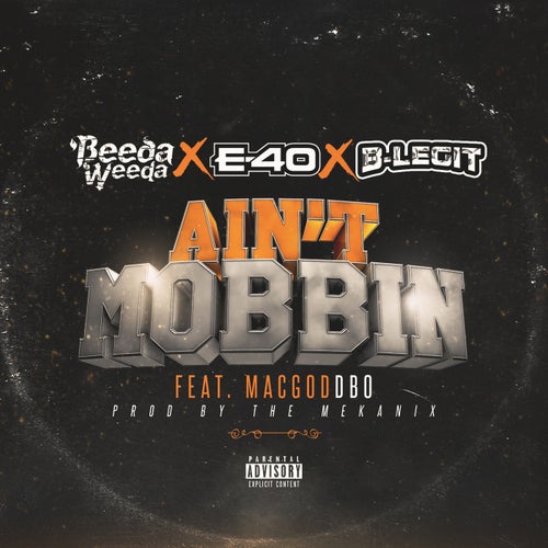 Ain't Mobbin (feat. Mac God Dbo)