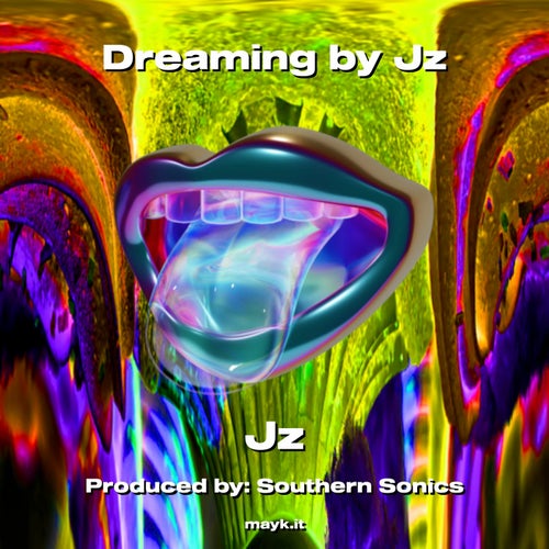 Dreaming by Jz