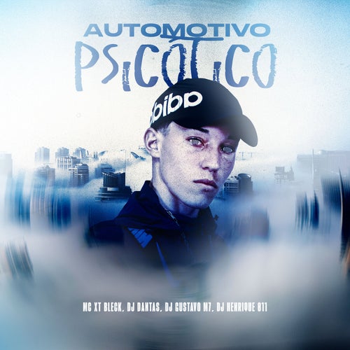 Automotivo Psicótico