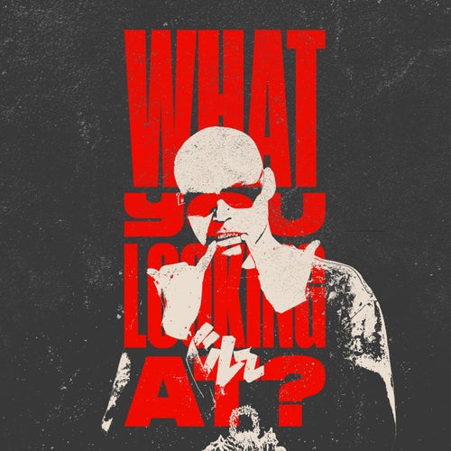 What you looking At?