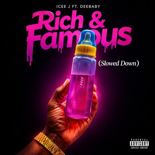 Rich & Famous (feat. Deebaby) [Slowed]