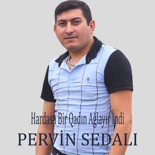 Hardasa Bir Qadın Ağlayır İndi