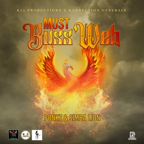 Must Buss Weh (feat. Simba Lion)