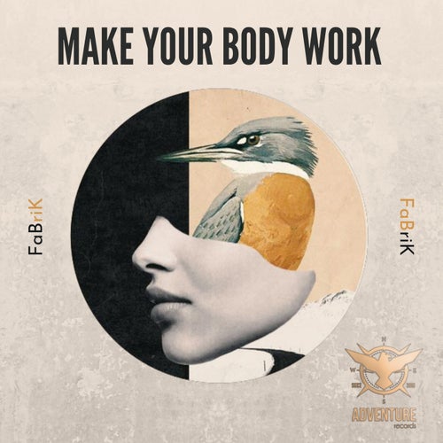 Make You Body Work