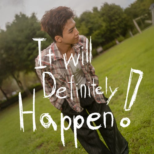 It Will Happen