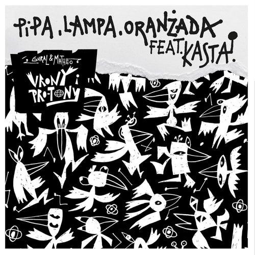 Pipa, lampa, oranżada (feat. Kasta)