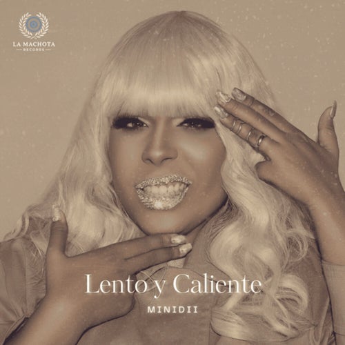 Lento y Caliente