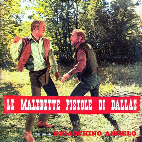 Le maledette pistole di Dallas (Original Soundtrack)