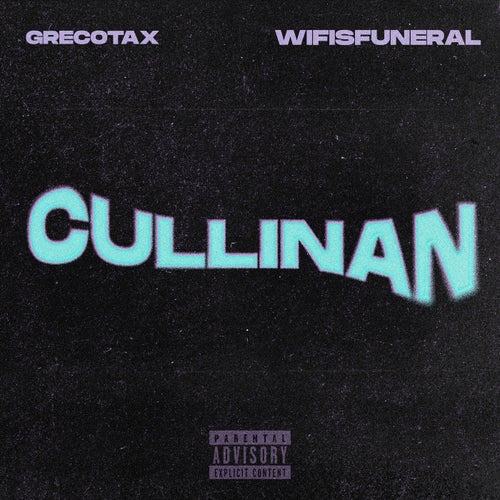 Cullinan (feat. Wifisfuneral)