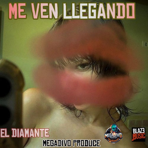 Me Ven Llegando