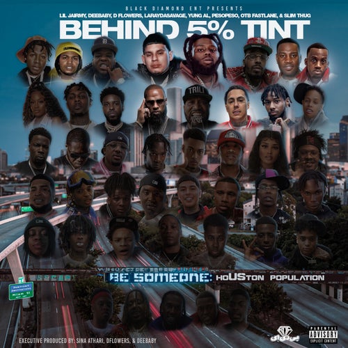 Behind 5%% Tint (feat. Lil Jairmy, Laray Da Savage, Yung Al, Peso Peso, OTB Fastlane, Slim Thug)
