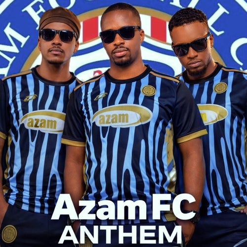 Azam Fc Anthem