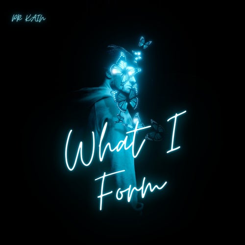 What I Form