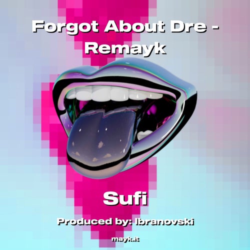 Forgot About Dre - Remayk