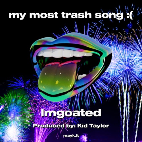 my most trash song:(