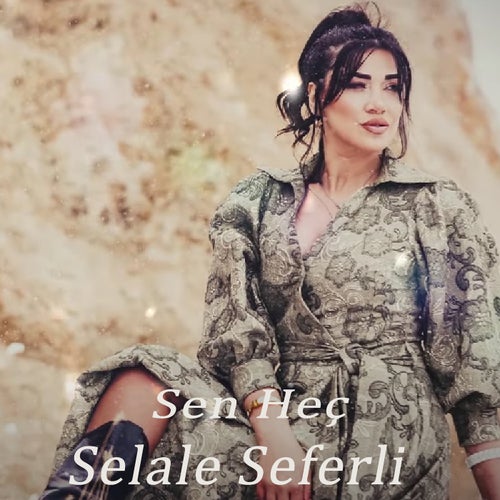 Sen Heç