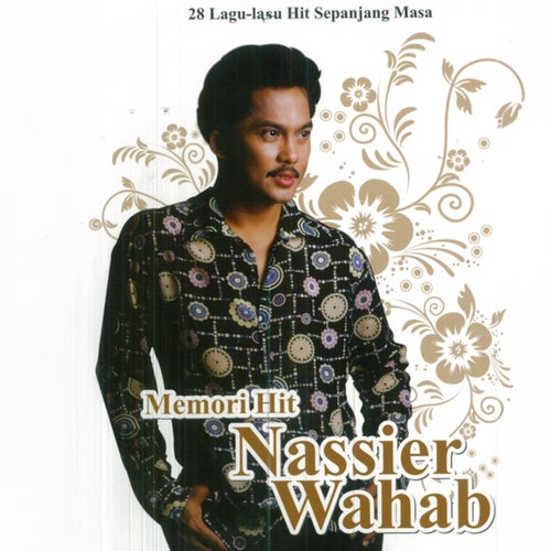 Memori Hit Nassier Wahab