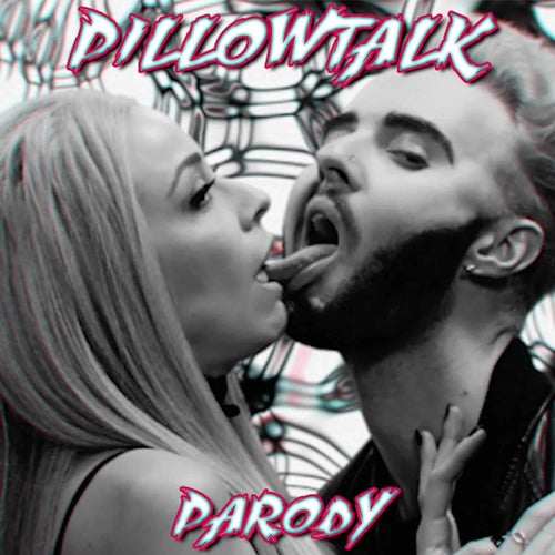 Pillowtalk Parody