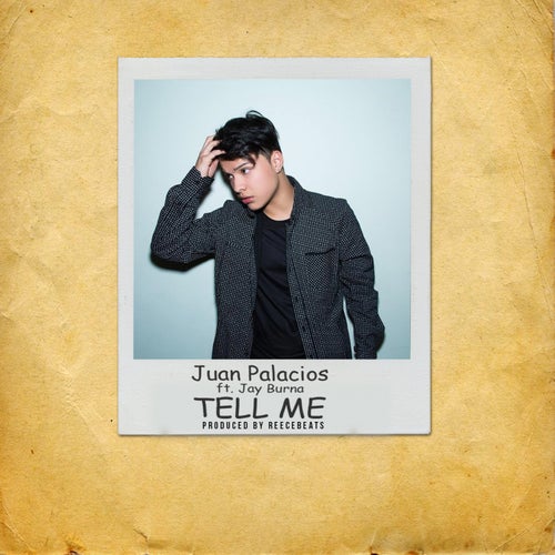 Tell Me (feat. Jay Burna) - Single