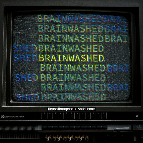 Brainwashed (feat. Devon Thompson)