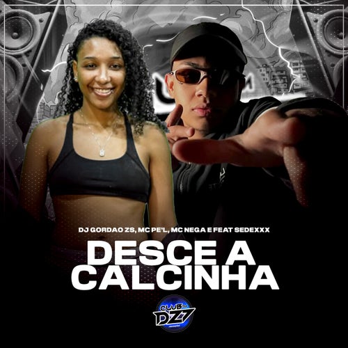 DESCE A CALCINHA