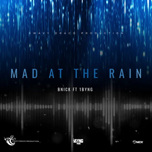 Mad at the Rain
