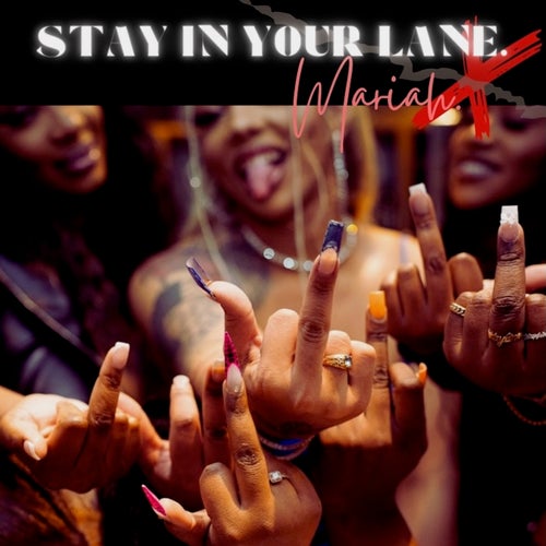 Stay In Your Lane