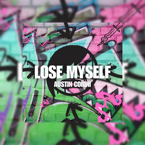 Lose Myself