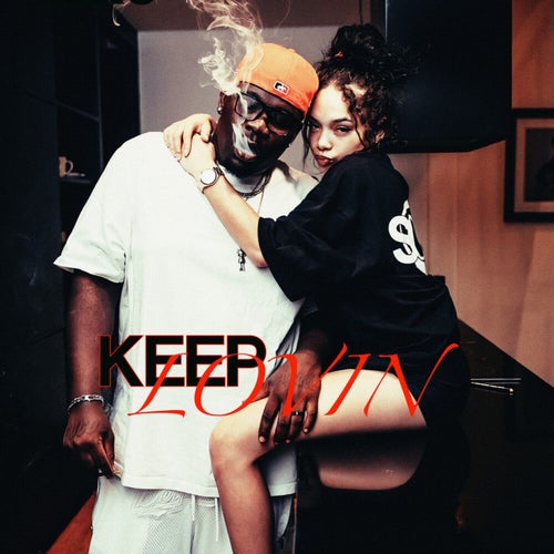KEEP LOVIN