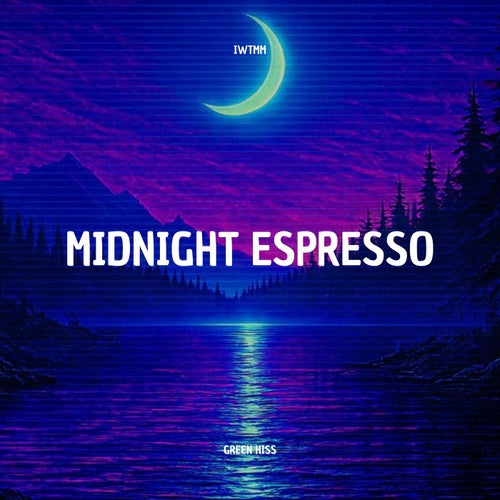 Midnight Espresso