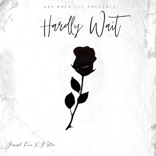 Hardly Wait (feat. J Stew)