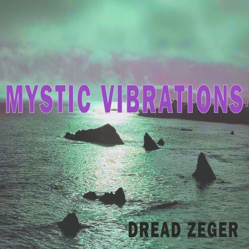 Mystic Vibrations