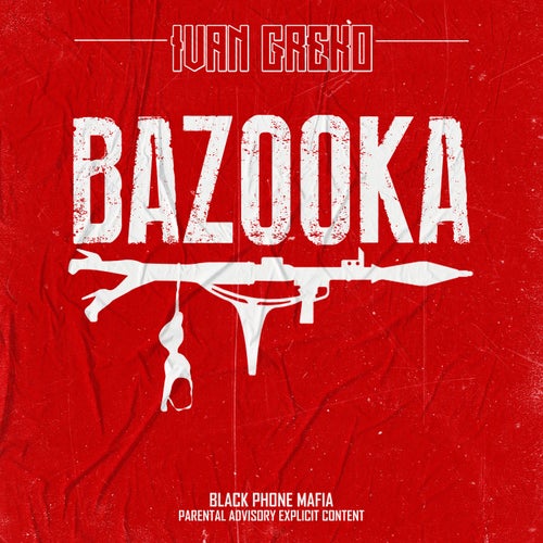 BAZOOKA