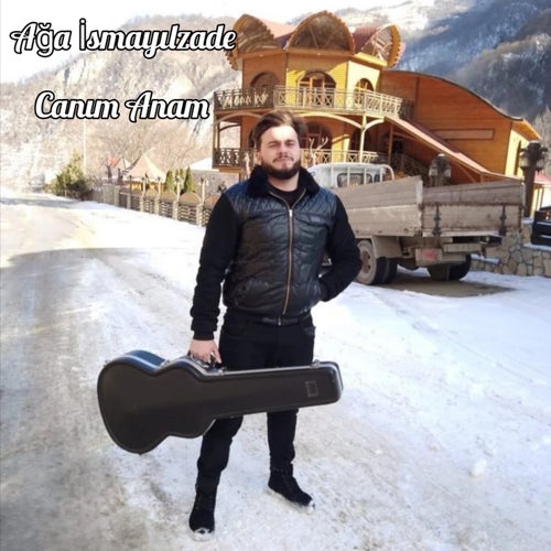 ehsan agayi canım anam mp3