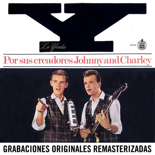 La Yenka. Por sus creadores Johnny and Charley