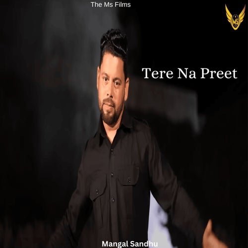 Tere Na Preet