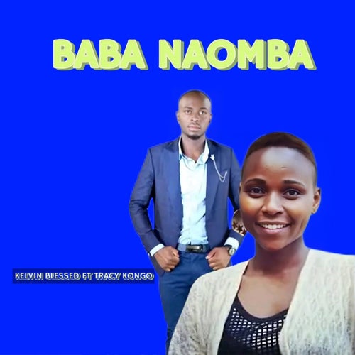 BABA NAOMBA (feat. Tracy Kongo)