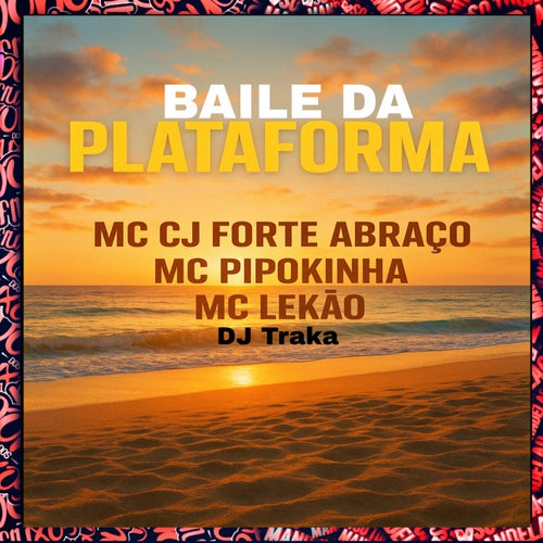Baile Da Plataforma