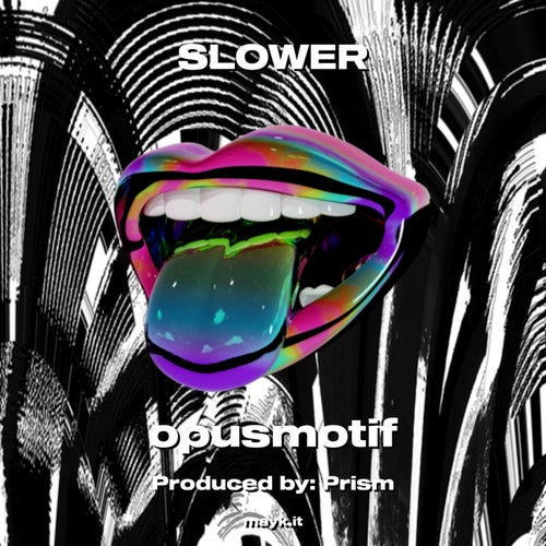 SLOWER