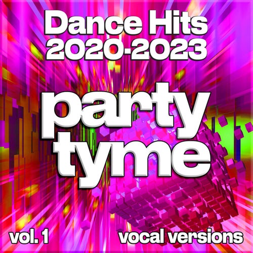 Dance Hits 2020-2023, Vol. 1 (vocal)