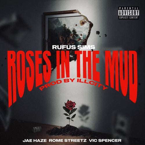 Roses In The Mud