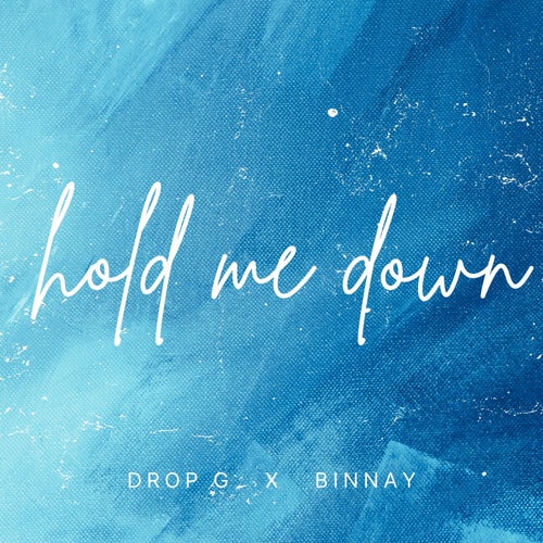 Hold Me Down