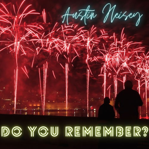 Do You Remember?