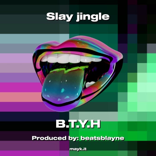 Slay jingle