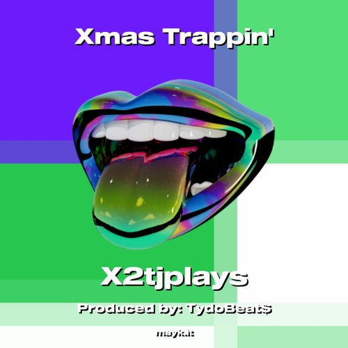 Xmas Trappin