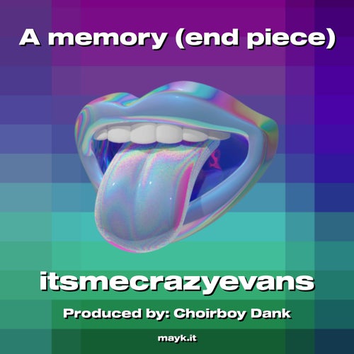 A memory (end piece)