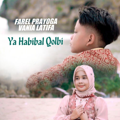 Ya Habibal Qolbi