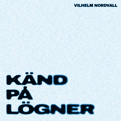 Känd på lögner