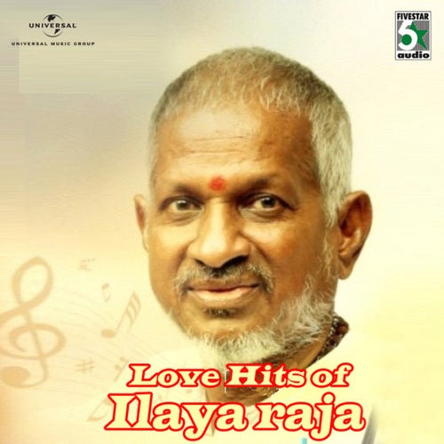 Love Hits Of Ilayaraja