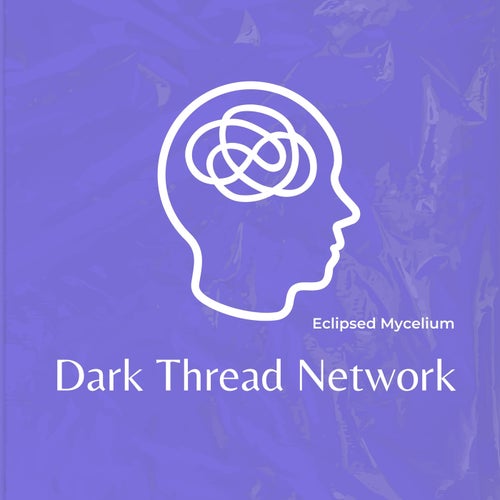 Dark Thread Network